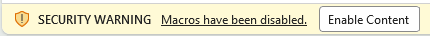 Excel security warning bar reading Macros have been disabled, with an Enable Content button